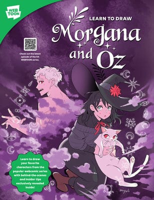 WEBTOON Books > Art & Gifts > Make Art Learn to Draw Morgana and Oz: Learn to draw your favorite characters from the popular webcomic series with behind-the-scenes and insider tips exclusively revealed inside! 9780760389669 9780760389669