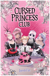 WEBTOON UNSCROLLED Graphic Novel Cursed Princess Club, Vol. 4 9781998854189 ING-9781998854189