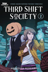 WEBTOON UNSCROLLED Graphic Novel THIRD SHIFT SOCIETY GN VOL 02 9781998854370 JUN248509