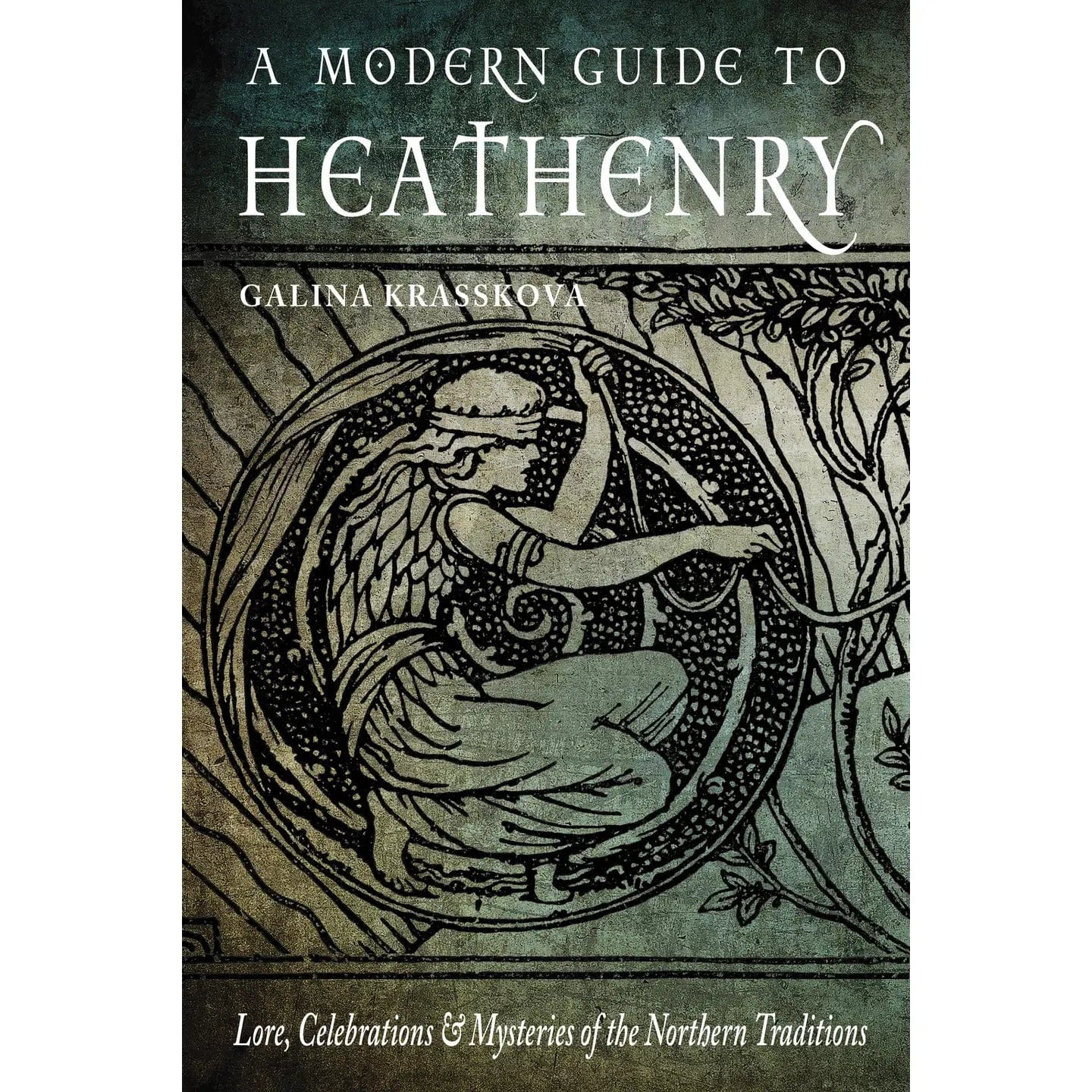 Weiser Books Books A Modern Guide To Heathenry 9781578636785 9781578636785