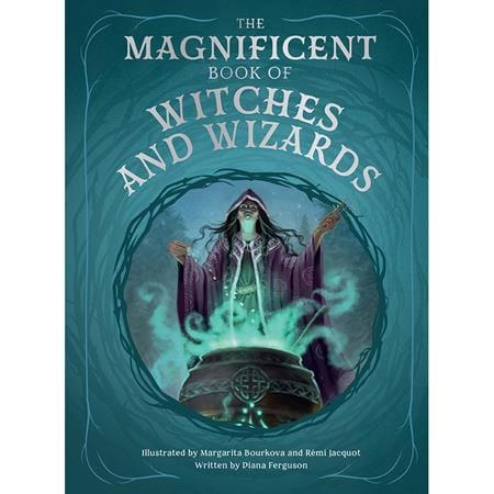 Weldon Owen Books > Fantasy MAGNIFICENT BOOK OF WITCHES AND WIZARDS HC (Release Date: 09/09/2026) 9798886744484 0726MP1079