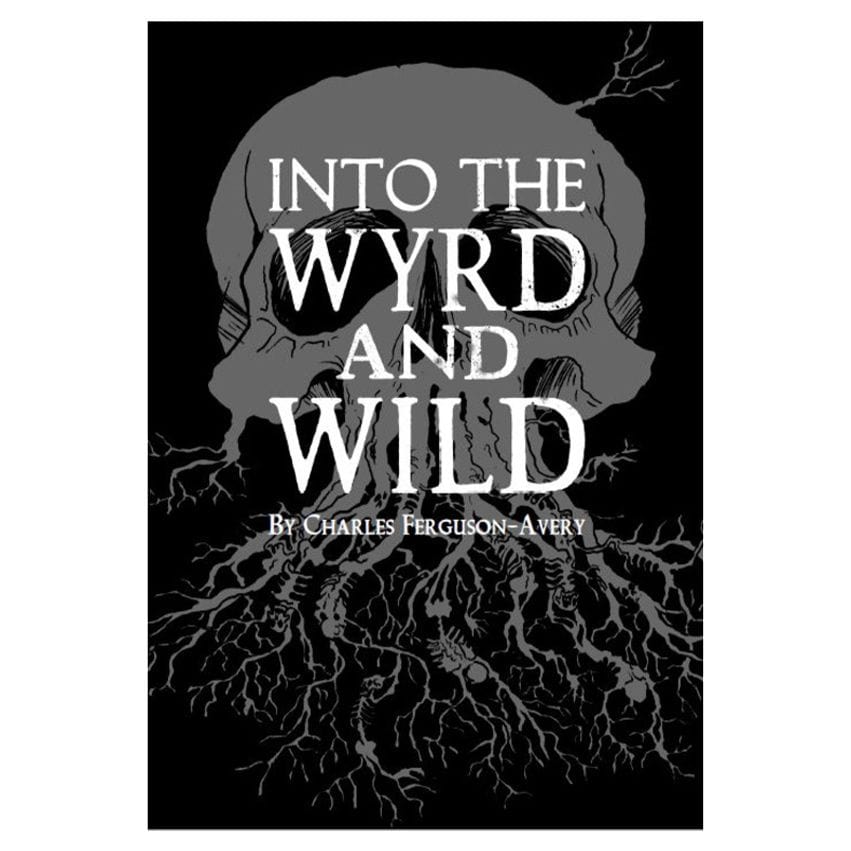 Wet Ink Games Books > RPG Into the Wyrd and Wild 9781952885303 WIG006