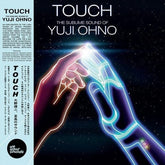 Yuji Ohno Music > Vinyl Records Yuji Ohno - Touch: The Sublime Sound of Yuji Ohno 3700604750345 WEWA80.1