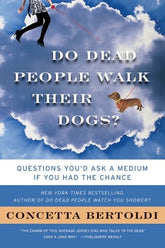 Willam Morrow Paperbacks Books > Art & Gifts > Pets Do Dead People Walk Their Dogs?: Questions You'd Ask a Medium If You Had the Chance - Book 9780061706080 MC-26451