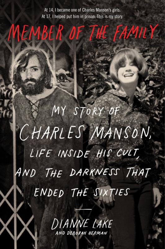 Willam Morrow Paperbacks Books > True Crime & Conspiracy > True Crime Member of the Family: My Story of Charles Manson, Life Inside His Cult, and the Darkness That Ended the Sixties - Paperback 9780008274757 MC-51379