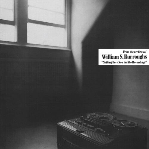 William S. Burroughs Music > Vinyl Records Burroughs, William S. - Nothing Here Now But The Recordings, Clear 683950556225 DAIS65C2.1