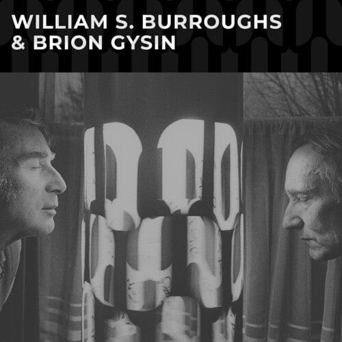 William S. Burroughs Music > Vinyl Records Williams S. Burroughs - William S. Burroughs & Brion Gysin 641871745708 CLDS293.1