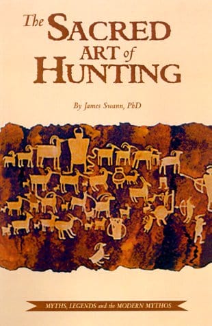 Willow Creek Press Books > Art & Gifts > Novelties The Sacred Art of Hunting: Myths, Legends & the Modern Mythos - Hardcover 9781572231887 MC-41700