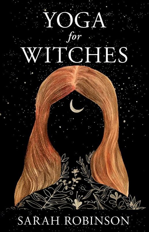 Womancraft Publishing Books > Occult > Witchcraft Yoga for Witches Paperback 9781910559550