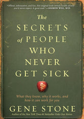 Workman Publishing Company Books > Smarts > Science The Secrets of People Who Never Get Sick: What They Know, Why It Works, and How It Can Work for You - Paperback 9780761165811 MC-13586
