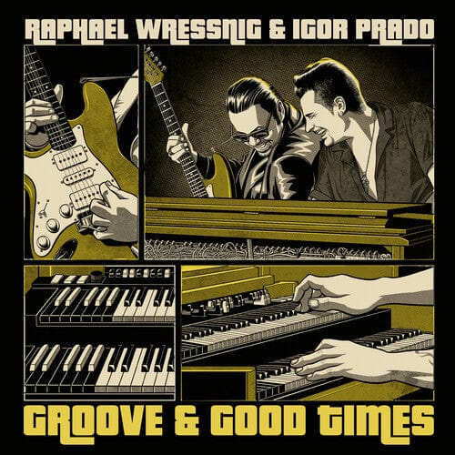 WRESSNING,RAPHAEL / PRADO,IGOR Music > Vinyl Records Raphael Wressning, Igor Prado - Groove & Good Times 194111010604 ZYMG2137.1