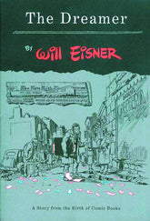 WW NORTON Graphic Novel WILL EISNER DREAMER GN 9780393328080 AUG084417
