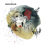 Wytch Music > Vinyl Records Wytch - Exordium 850015940682 RPLE145.1