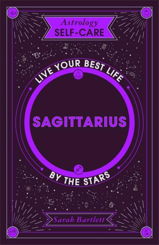 Yellow Kite Books > Occult > Astrology Astrology Self-Care: Sagittarius: Live your best life by the stars Hardcover 9781399704823