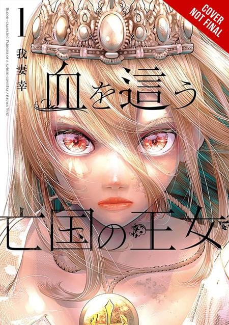 Yen Press Graphic Novel BLOOD-CRAWLING PRINCESS OF A RUINED COUNTRY TP VOL 01 (MR) 9798855422146 0626YP1293