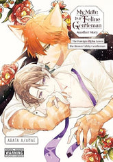 Yen Press Graphic Novel MY MATE IS A FELINE GENTLEMAN ANOTHER STORY TP (MR) (Release Date: 10/28/2026) 9798855430516 0826YP1462