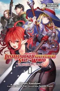 Disillusioned Adventurers Save The World GN Vol 01