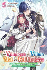 Yen Press Manga IF THE VILLAINESS AND VILLAIN MET AND FELL IN LOVE LIGHT NOVEL VOL 05 (Release Date: 08/12/2026) 9798855422290 0626YP1315