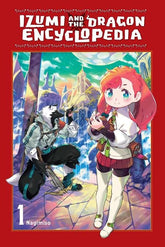 Yen Press Manga IZUMI AND THE DRAGON ENCYCLOPEDIA TP VOL 01 (Release Date: 11/25/2026) 9798855436426 0926YP1325