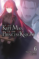 Yen Press Manga KEPT MAN OF THE PRINCESS KNIGHT LIGHT NOVEL VOL 06 (Release Date: 08/12/2026) 9798855434484 0626YP1320