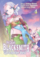 Yen Press Manga MY QUIET BLACKSMITH LIFE IN ANOTHER WORLD TP VOL 04 9781718320734 0626YP1329