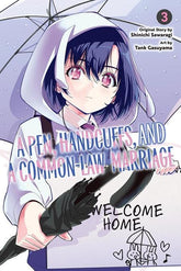 Yen Press Manga PEN HANDCUFFS AND A COMMON-LAW MARRIAGE TP VOL 03 (Release Date: 12/16/2026) 9798855417951 1026YP1359