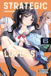 Yen Press Manga STRATEGIC LOVERS TP VOL 06 (MR) (Release Date: 12/16/2026) 9798855403916 1026YP1369
