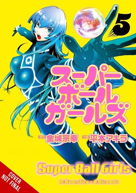 Yen Press Manga SUPER BALL GIRLS TP VOL 05 (MR) (Release Date: 11/25/2026) 9798855439410 0926YP1348