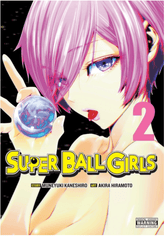 Yen Press Manga Super Ball Girls, Vol. 2 9798855405828 ING-9798855405828
