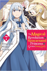 Yen Press Manga The Magical Revolution of the Reincarnated Princess and the Genius Young Lady, Vol. 7 (Manga) 9798855424997 ING-9798855424997