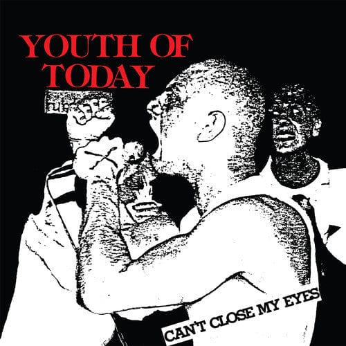 Youth of Today - Can't Close My Eyes
