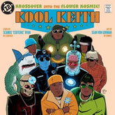 Z2 Graphic Novel KOOL KEITH THE KROSSOVER OF THE FLOWER COSMIC HC 9798886562033 0525Z2797