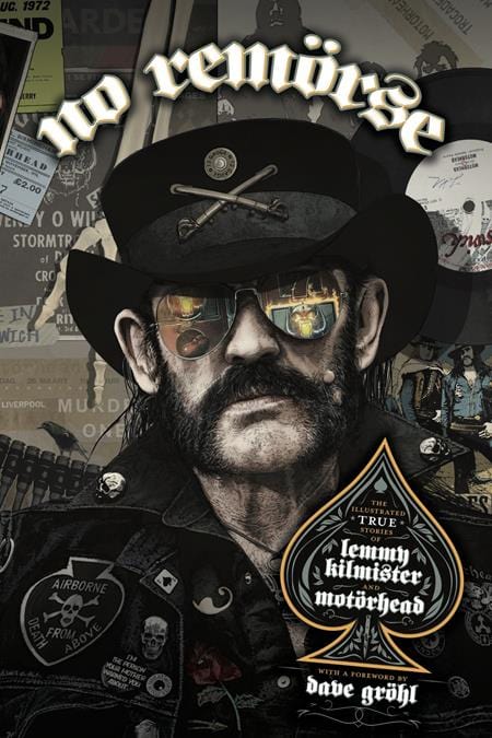 Z2 Graphic Novel NO REMORSE HC THE ILLUSTRATED TRUE STORIES OF LEMMY KILMISTER AND MOTORHEAD 9798886561340 0924Z2665