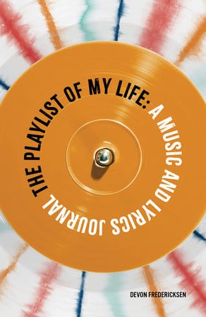 Zeitgeist Books > Art & Gifts > Music The Playlist of My Life: A Music and Lyrics Journal 9780593673898