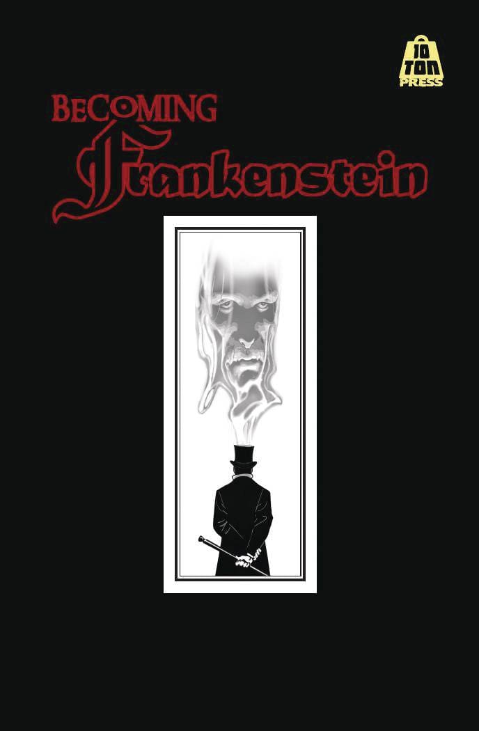 10 TON PRESS Graphic Novel Becoming Frankenstein TP Vol 01 665415674163 JAN231896