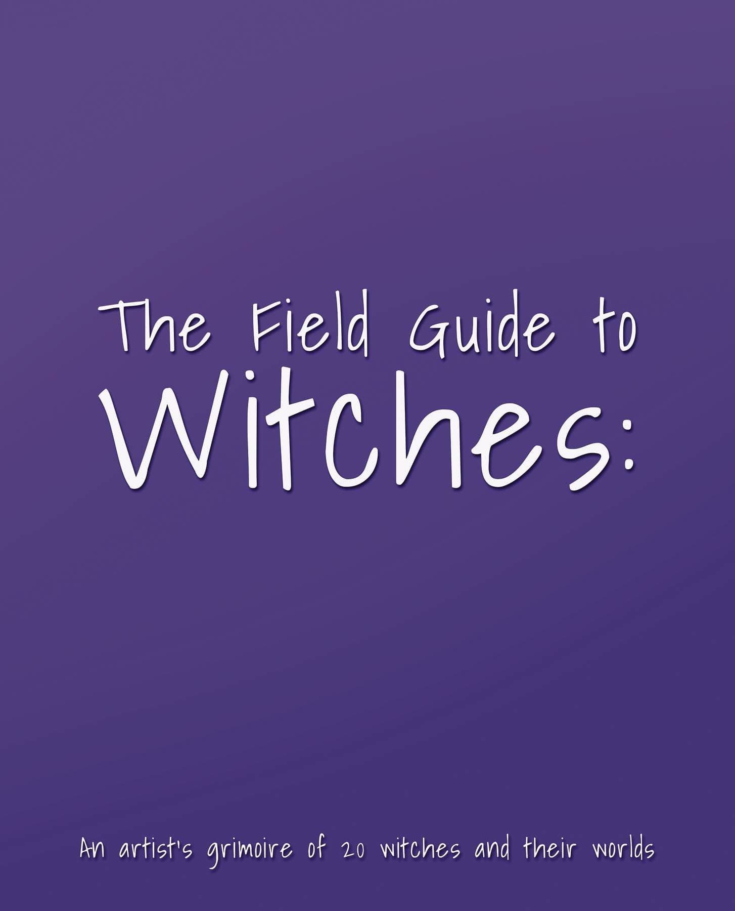 3D Total Publishing Books FIELD GUIDE TO WITCHES ARTISTS GRIMOIRE HC 9781912843572 SEP222033