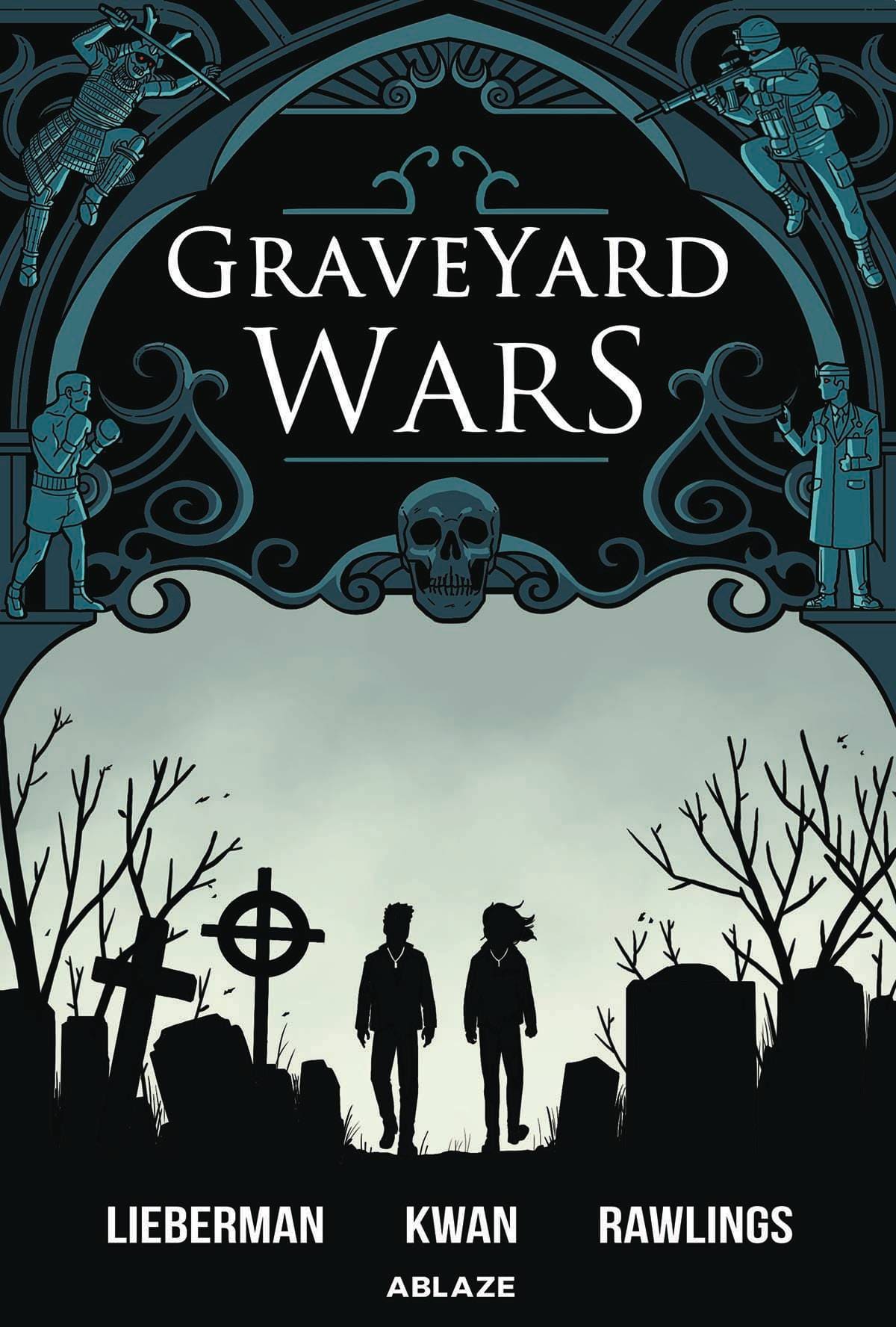 ABLAZE PUBLISHING Graphic Novel Graveyard Wars SC GN Vol 01 9781950912148 JUL221044