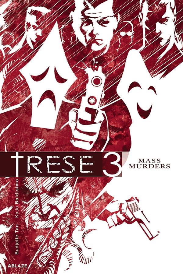ABLAZE PUBLISHING Graphic Novel Trese GN Vol 03 Mass Murders 9781950912421 JUL221043