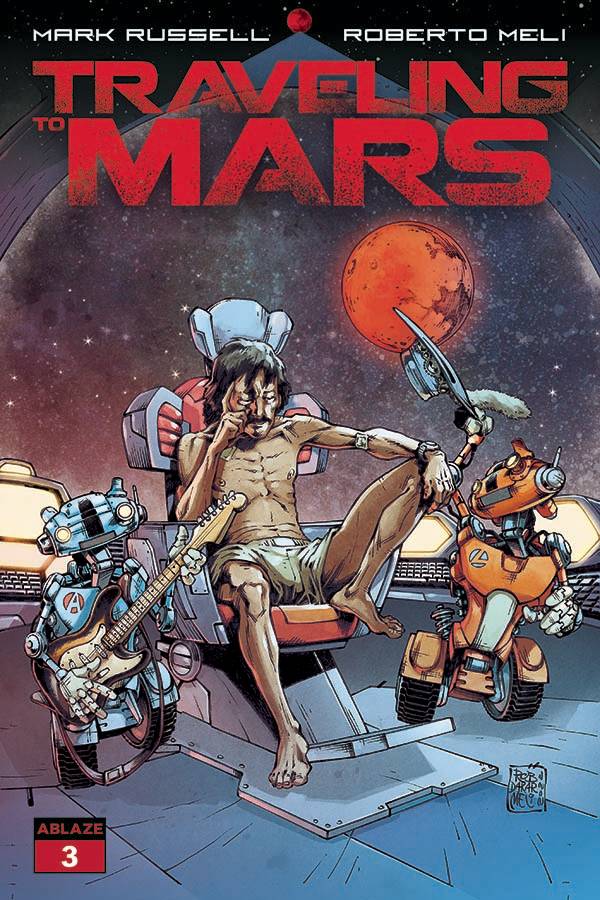 Ablaze Publishing Comic Books TRAVELING TO MARS #3 CVR A MELI (MR) 85000892733103011 NOV221130