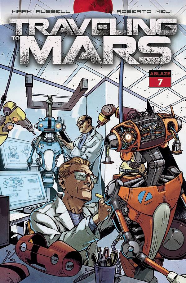 Ablaze Publishing Comic Books TRAVELING TO MARS #7 CVR A MELI 85000892733107011 APR231060