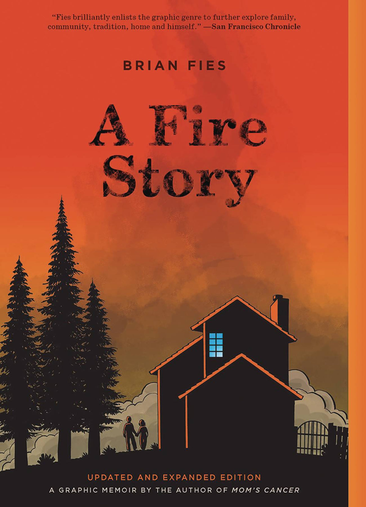 A FIRE STORY UPDATED & EXPANDED GN (C: 0-1-0) - Third Eye