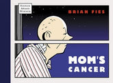 ABRAMS COMICARTS Graphic Novel Moms Cancer HC New Ptg 9780810971073 AUG098007