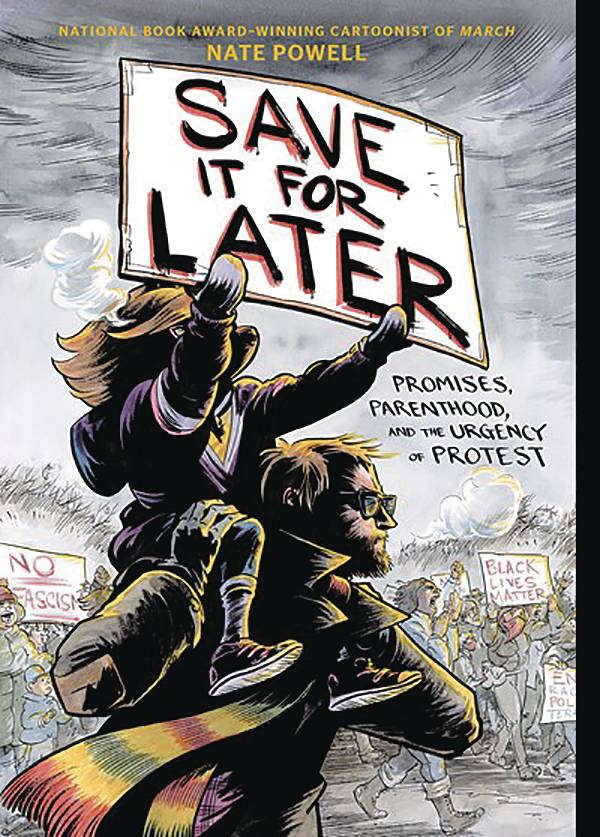 ABRAMS COMICARTS Graphic Novel Save It For Later Promises Parenthood Urgency Protest GN 9781419749131 JUN221158