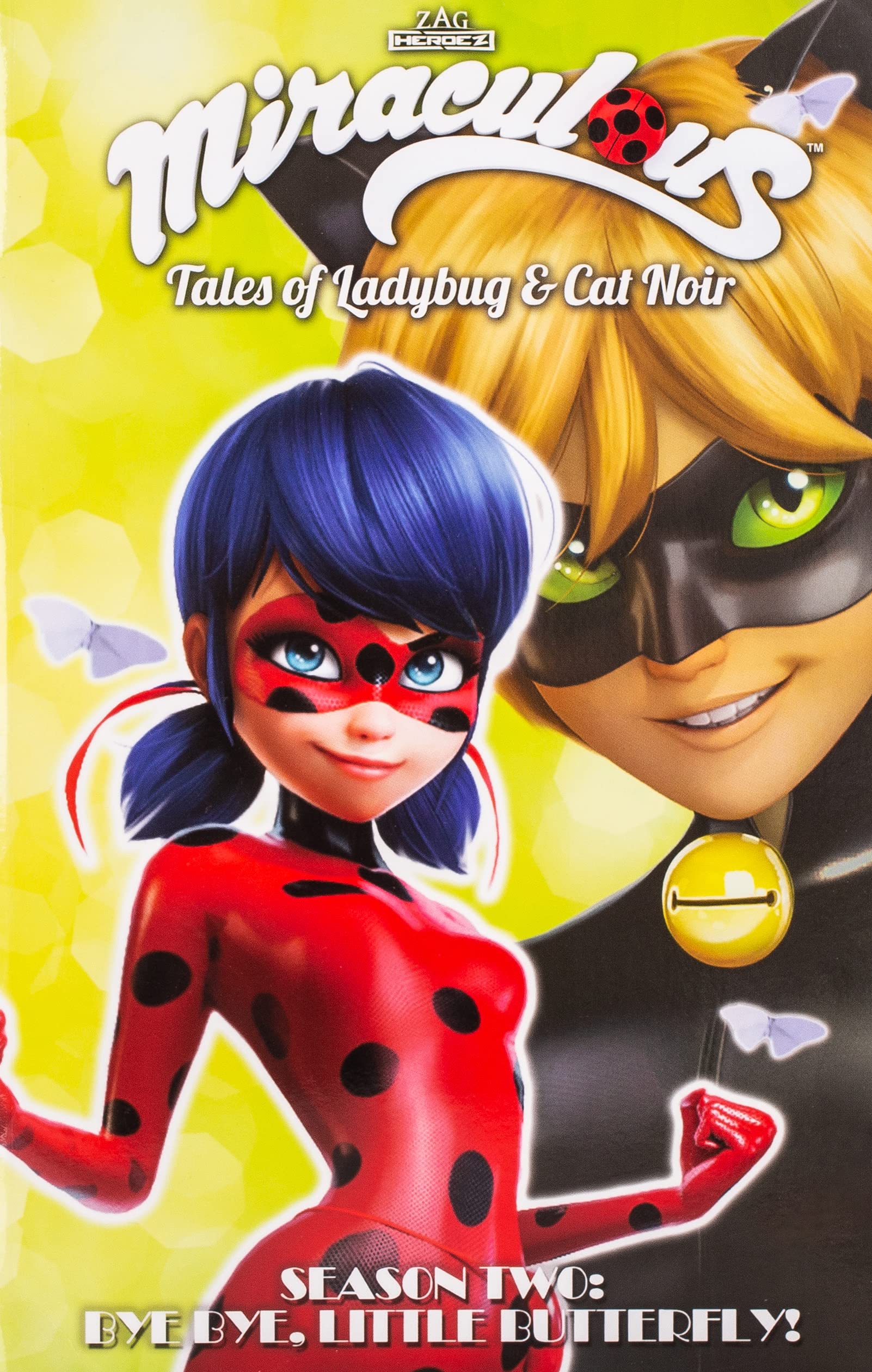 ACTION LAB ENTERTAINMENT Graphic Novel Miraculous Tales Ladybug Cat Noir TP S2 Vol 03 Bye Butterfly 9781632294395 AUG181429