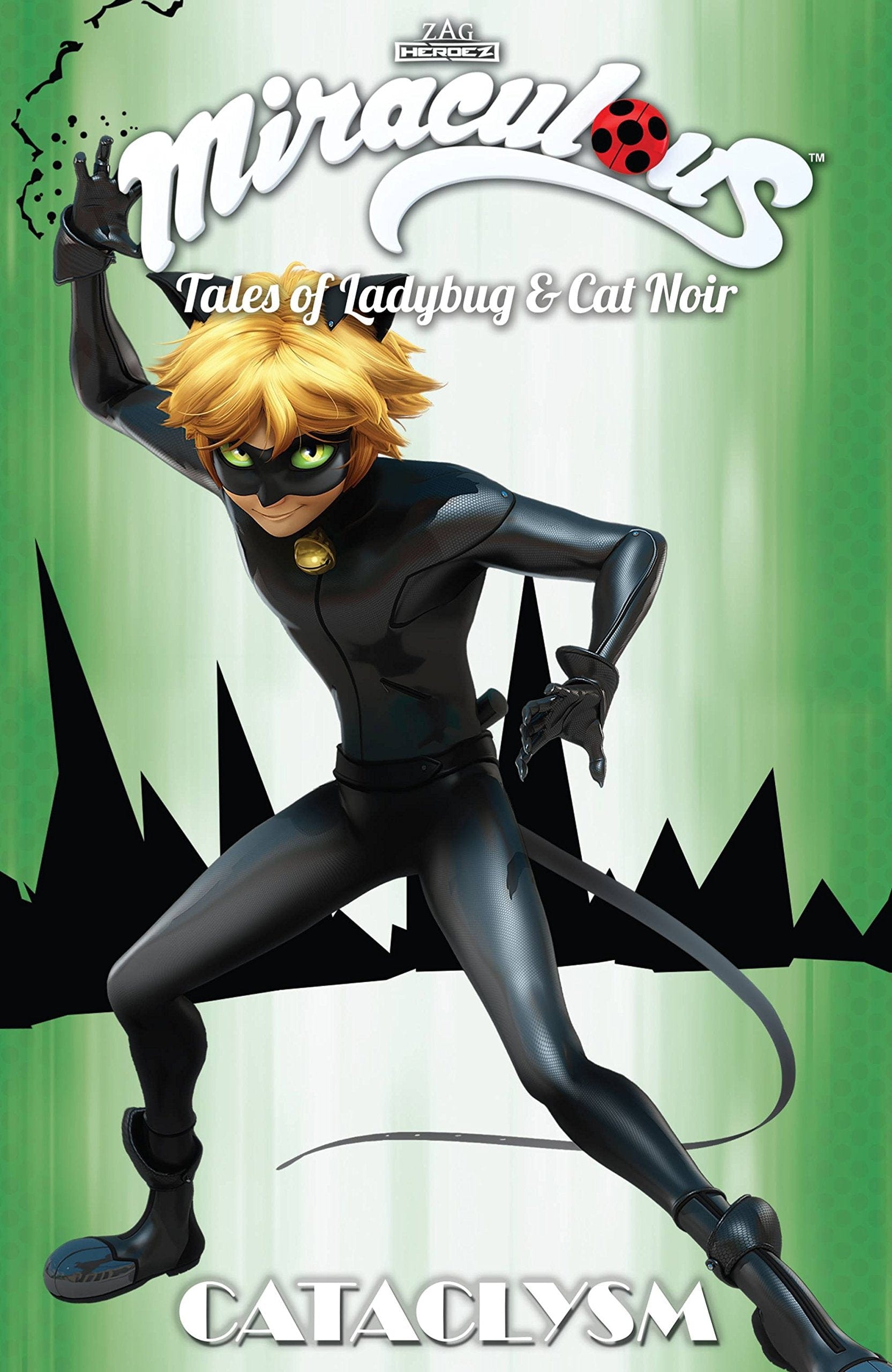 ACTION LAB ENTERTAINMENT Graphic Novel Miraculous Tales Ladybug Cat Noir TP S1 Vol 07 Cataclysm 9781632292773 SEP171039