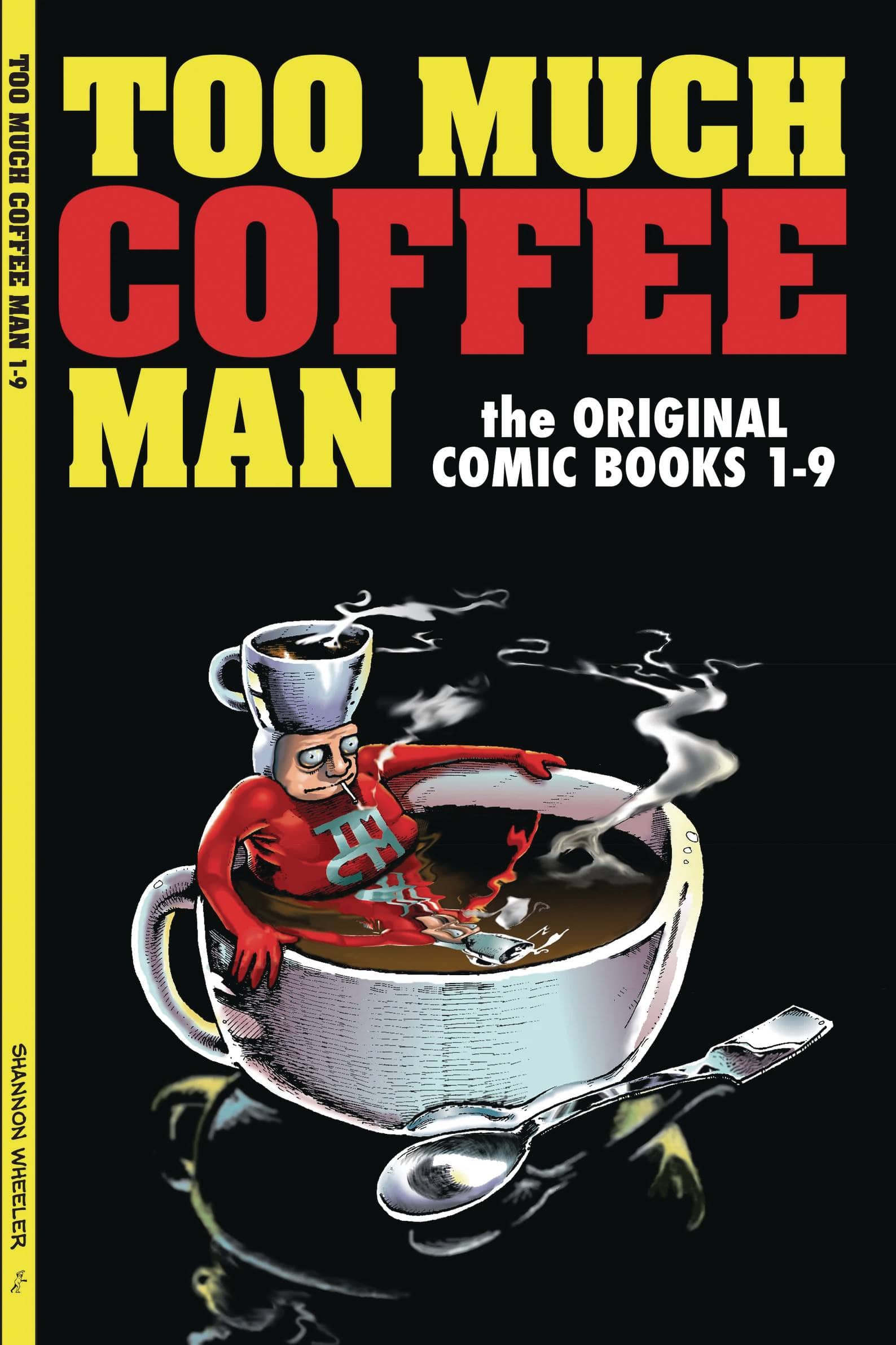 ADHESIVE COMICS Graphic Novel Too Much Coffee Man Original Comics 1-9 TP Sgn 9781932265347 FEB231078