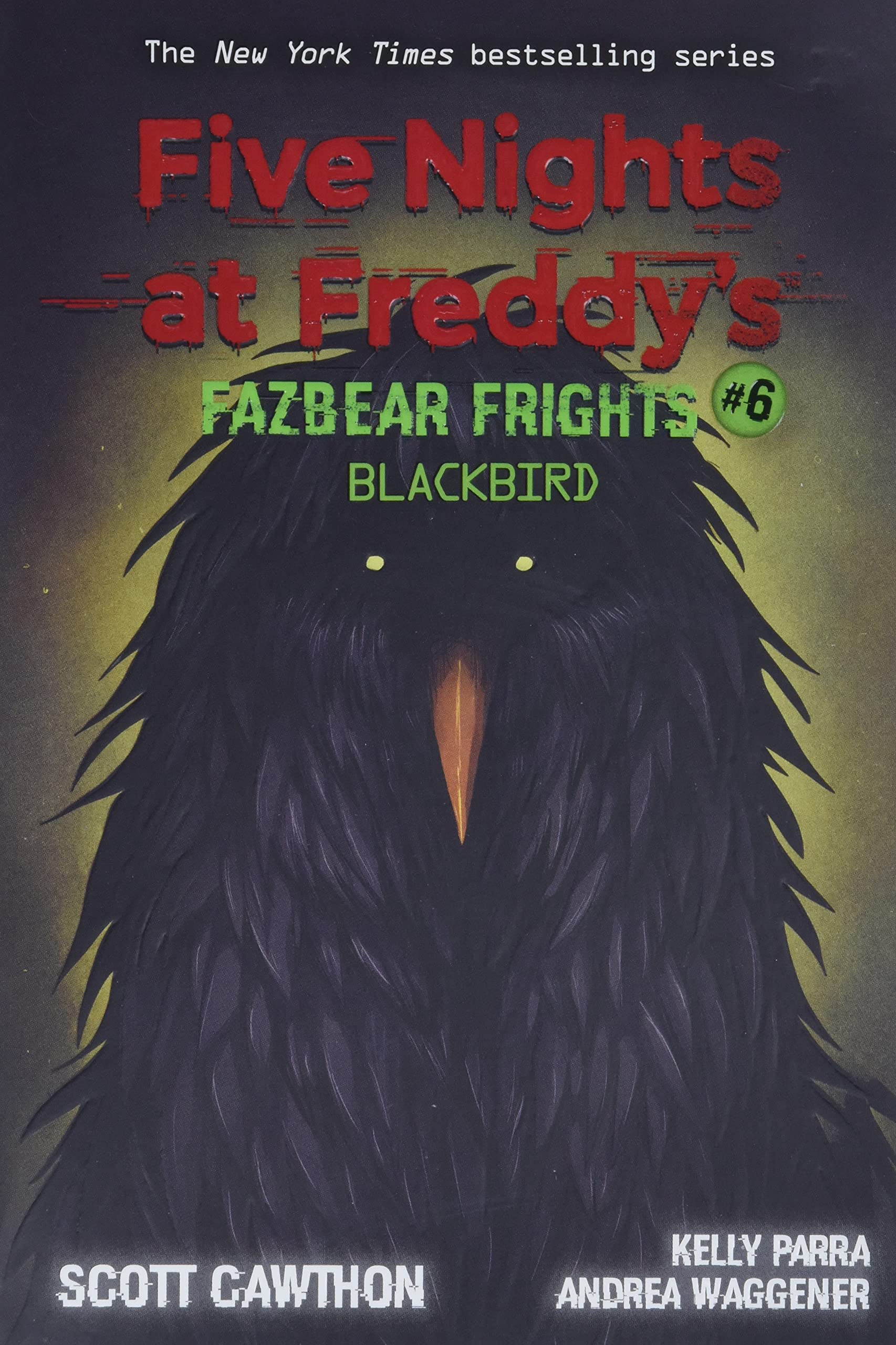 AFK Books > Kids Five Nights at Freddy's: Fazbear Frights Vol. 6 - Blackbird 9781338703894