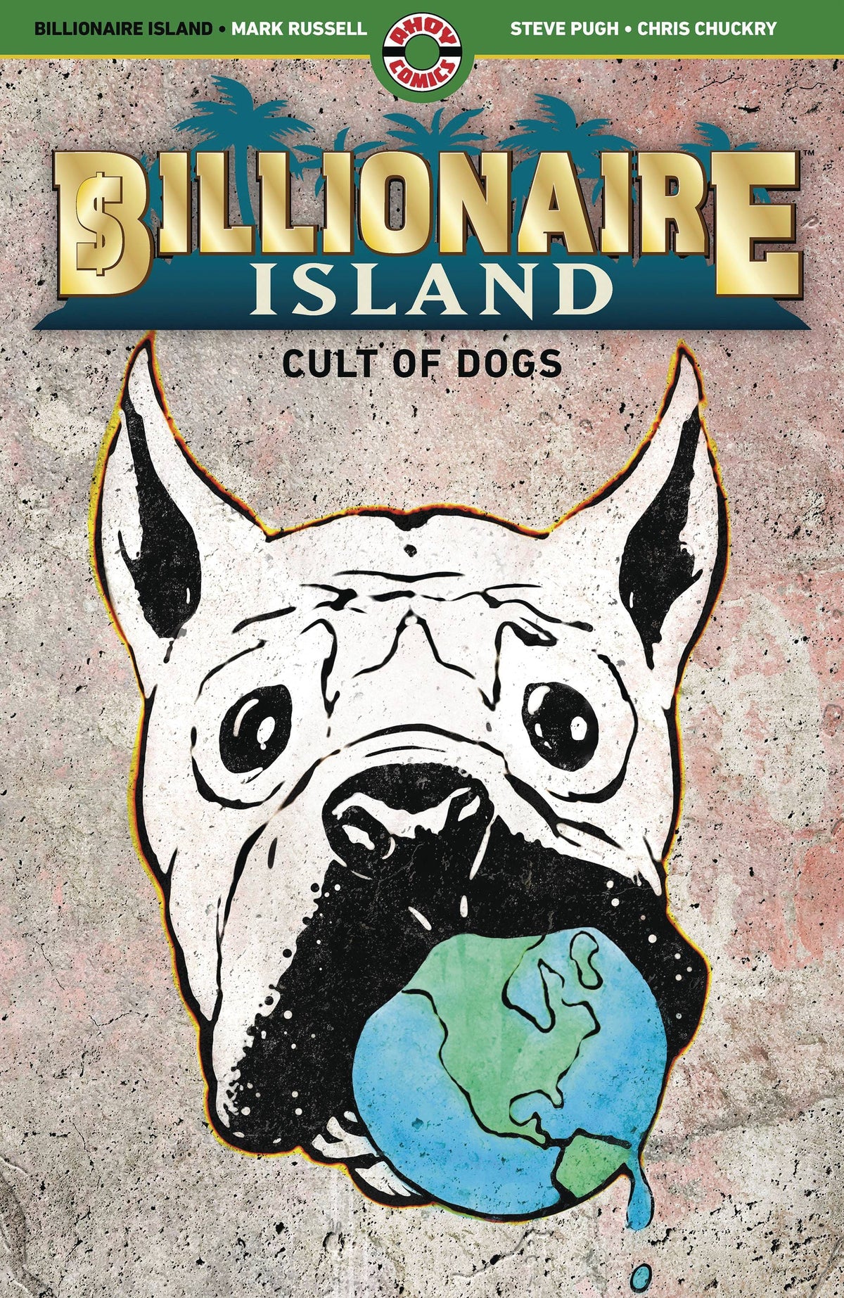 BILLIONAIRE ISLAND TP CULT OF DOGS