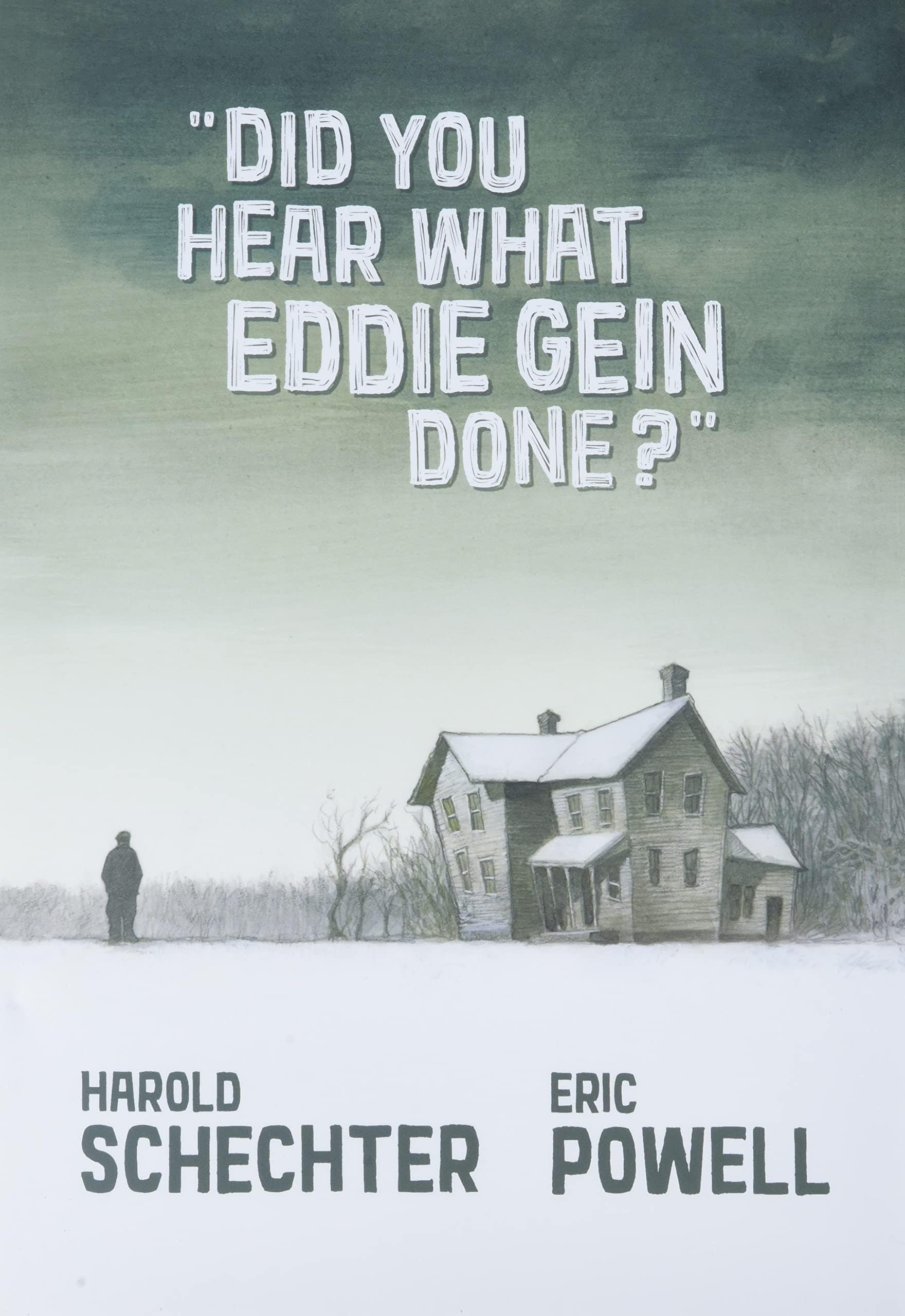 Did You Hear What Eddie Gein Done? HC - Third Eye