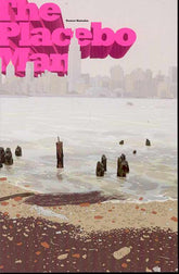 ALTERNATIVE COMICS Graphic Novel Placebo Man TP (MR) 9781891867910 SEP052688